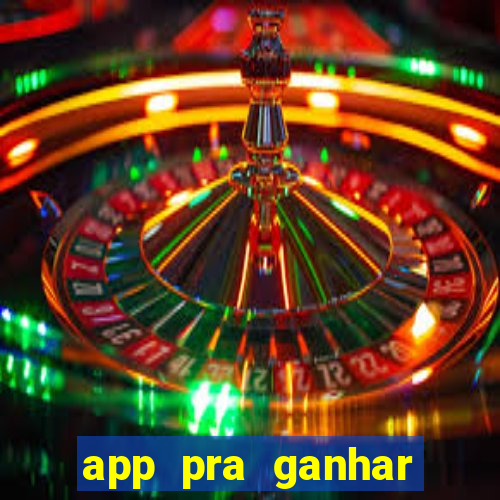 app pra ganhar dinheiro jogando